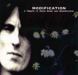 Mortification (AUS) : Modification - A Tribute to Steve Rowe and Mortification